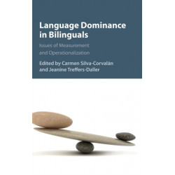 Language Dominance in Bilinguals: Issues of Measurement and Operationalization