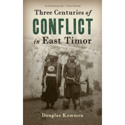 Three Centuries of Conflict in East Timor