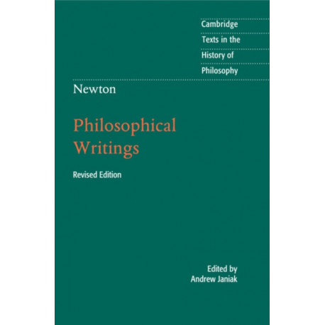 Newton: Philosophical Writings