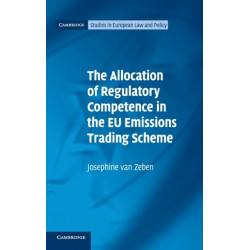 The Allocation of Regulatory Competence in the EU Emissions Trading Scheme