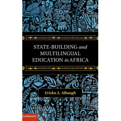 State-Building and Multilingual Education in Africa