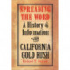 Spreading the Word: A History of Information in the California Gold Rush