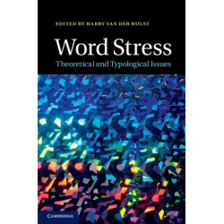 Word Stress: Theoretical and Typological Issues