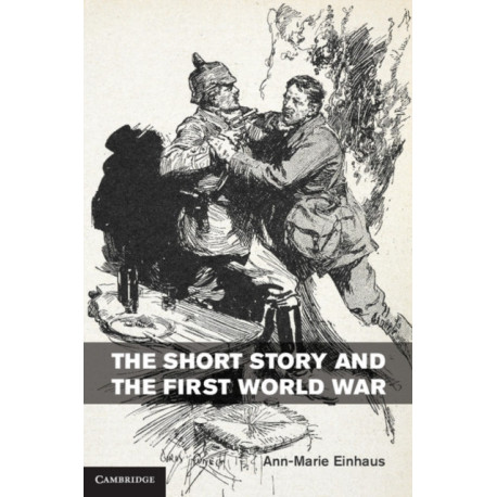 The Short Story and the First World War