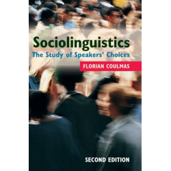 Sociolinguistics: The Study of Speakers' Choices