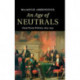 An Age of Neutrals: Great Power Politics, 1815–1914