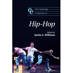 The Cambridge Companion to Hip-Hop: Cambridge Companions to Music
