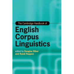 The Cambridge Handbook of English Corpus Linguistics