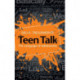Teen Talk: The Language of Adolescents