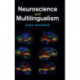 Neuroscience and Multilingualism
