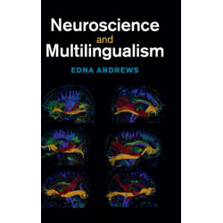 Neuroscience and Multilingualism