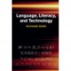 Language, Literacy, and Technology