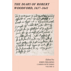The Diary of Robert Woodford, 1637–1641