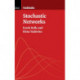 Stochastic Networks