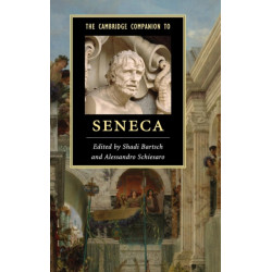 The Cambridge Companion to Seneca