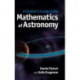 A Student's Guide to the Mathematics of Astronomy