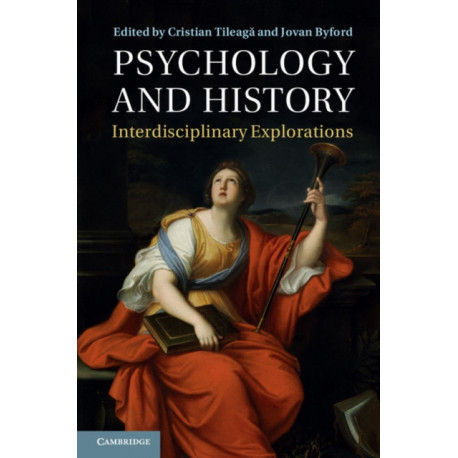 Psychology and History: Interdisciplinary Explorations