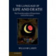 The Language of Life and Death: The Transformation of Experience in Oral Narrative