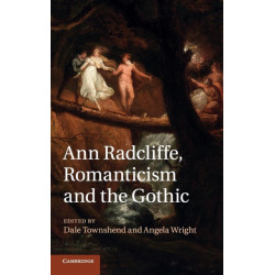 Ann Radcliffe, Romanticism and the Gothic