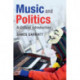 Music and Politics: A Critical Introduction