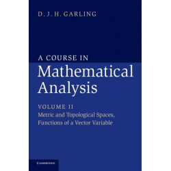 A Course in Mathematical Analysis