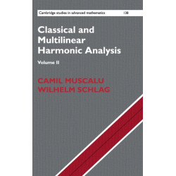 Classical and Multilinear Harmonic Analysis