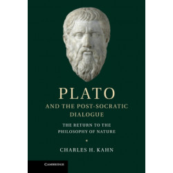 Plato and the Post-Socratic Dialogue: The Return to the Philosophy of Nature