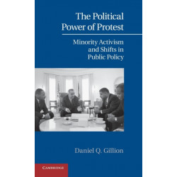 The Political Power of Protest: Minority Activism and Shifts in Public Policy