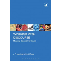 Working with Discourse: Meaning Beyond the Clause