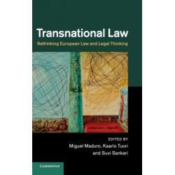 Transnational Law: Rethinking European Law and Legal Thinking