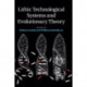 Lithic Technological Systems and Evolutionary Theory