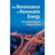 The Renaissance of Renewable Energy