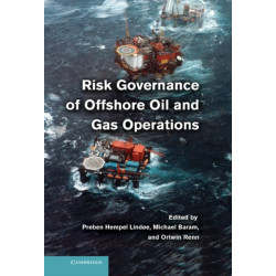Risk Governance of Offshore Oil and Gas Operations