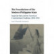 The Foundations of the Modern Philippine State: Imperial Rule and the American Constitutional Tradition in the Philippine Islands, 1898–1935