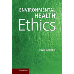 Environmental Health Ethics