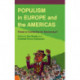 Populism in Europe and the Americas: Threat or Corrective for Democracy?