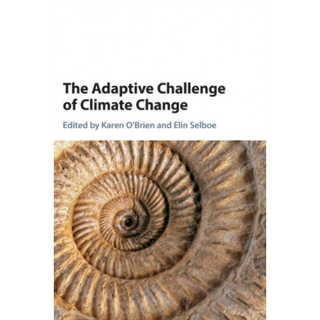 The Adaptive Challenge of Climate Change