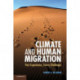Climate and Human Migration: Past Experiences, Future Challenges