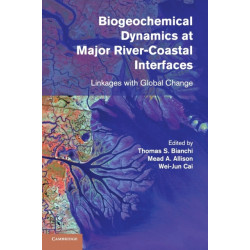 Biogeochemical Dynamics at Major River-Coastal Interfaces: Linkages with Global Change