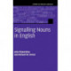 Signalling Nouns in English: A Corpus-Based Discourse Approach