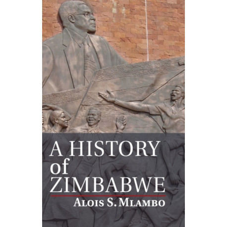A History of Zimbabwe