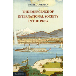 The Emergence of International Society in the 1920s