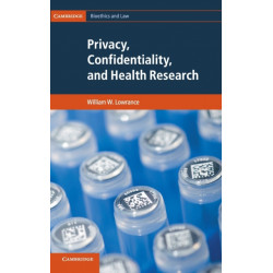 Privacy, Confidentiality, and Health Research