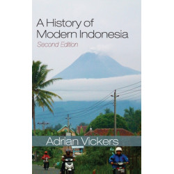 A History of Modern Indonesia
