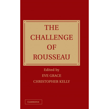 The Challenge of Rousseau