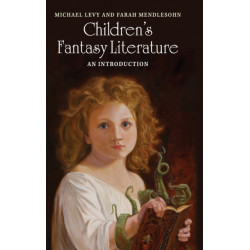 Children's Fantasy Literature: An Introduction