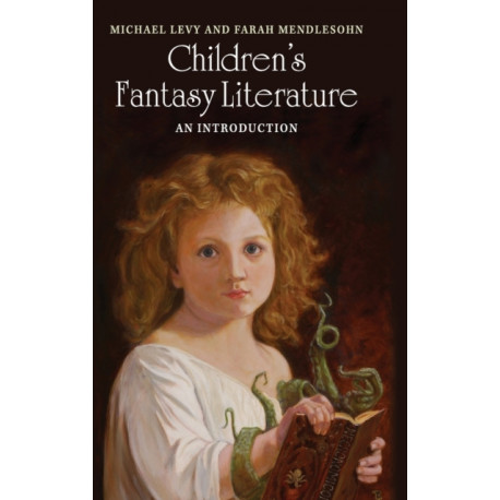 Children's Fantasy Literature: An Introduction