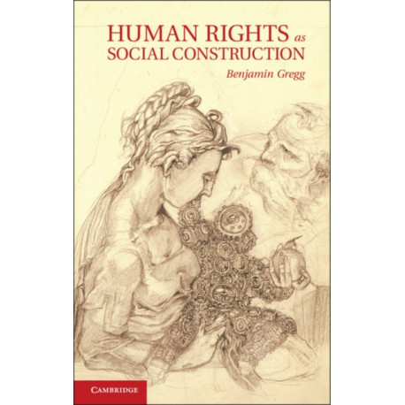 Human Rights as Social Construction