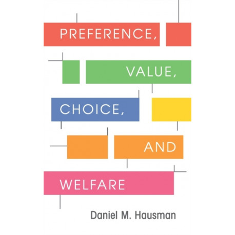 Preference, Value, Choice, and Welfare