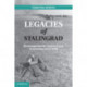Legacies of Stalingrad: Remembering the Eastern Front in Germany since 1945